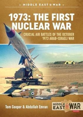 1973: The First Nuclear War Av Abdallah Emran, Tom Cooper