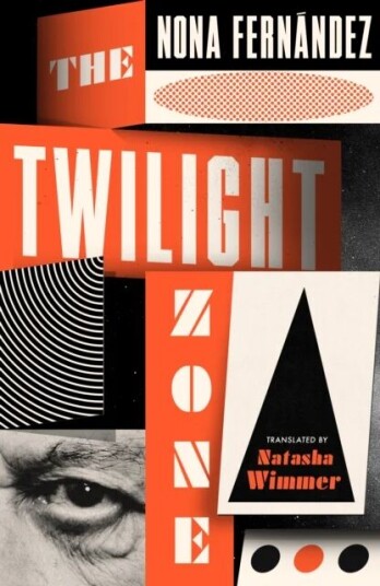 The Twilight Zone Av Nona Fernandez The Twilight Zone Av Nona Fernandez