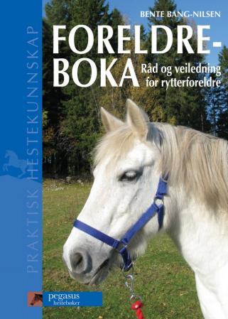 Foreldreboka Av Bente Bang-Nilsen