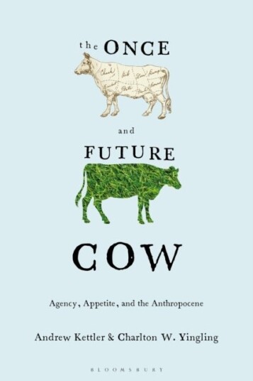 The Once and Future Cow The Once and Future Cow