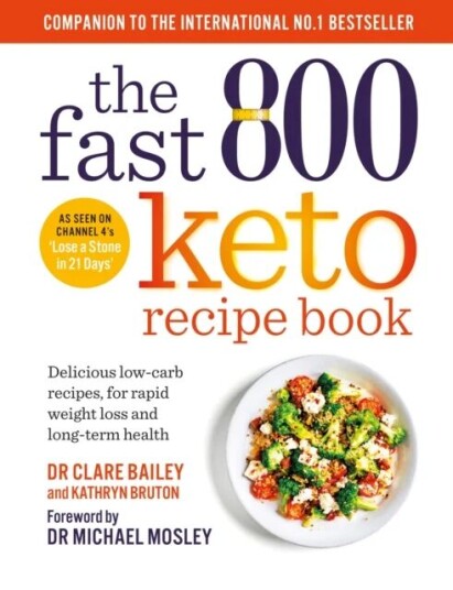 The Fast 800 Keto Recipe Book Av Dr Clare Bailey, Kathryn Bruton