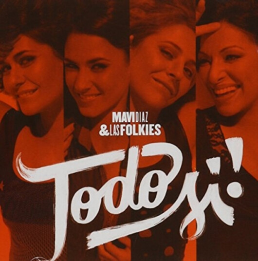 Diaz Mavi & Las Folkies Todo Si CD