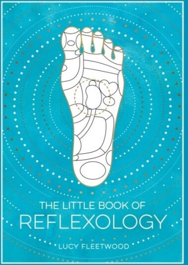 The Little Book of Reflexology