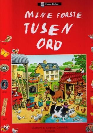Mine Første Tusen Ord Av Heather Amery Mine Første Tusen Ord Av Heather Amery