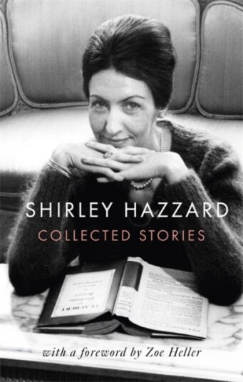 The Collected Stories Of Shirley Hazzard Av Shirley Hazzard