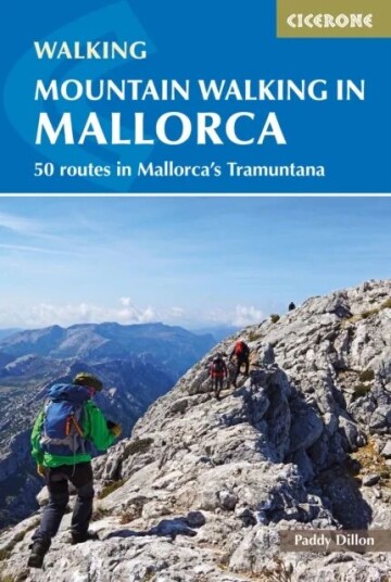 Mountain Walking In Mallorca Av Paddy Dillon Mountain Walking In Mallorca Av Paddy Dillon