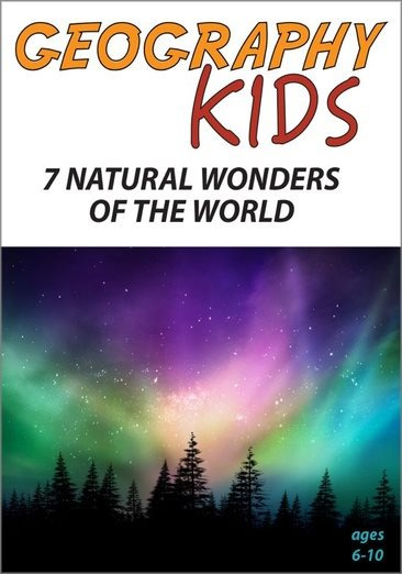 Geography Kids: 7 Natural Wonders Of The World DVD