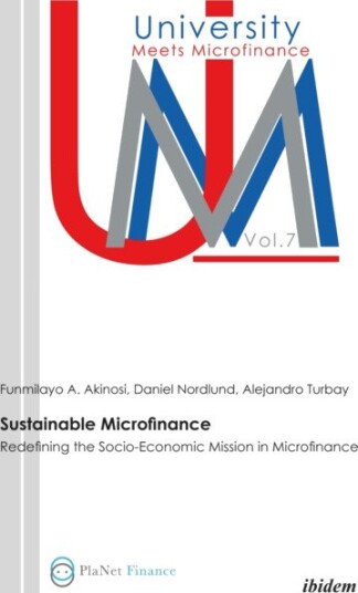 Sustainable Microfinance Redefining the SocioEconomic Mission in Microfinance Sustainable Microfinance Redefining the SocioEconomic Mission in Microfinance