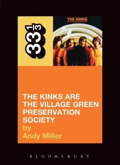 The Kinks' The Kinks Are The Village Green Preservation Society Av Andy Miller