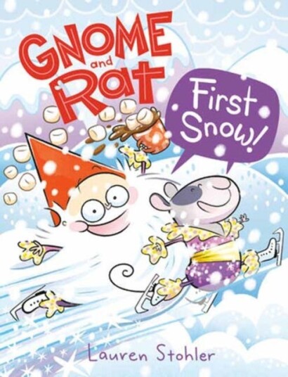 Gnome and Rat: First Snow! (A Graphic Novel) Gnome and Rat: First Snow! (A Graphic Novel)