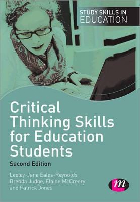 Critical Thinking Skills For Education Students Av Lesley-Jane Eales-Reynolds, Brenda Judge, Elaine Mccreery, Patrick Jones