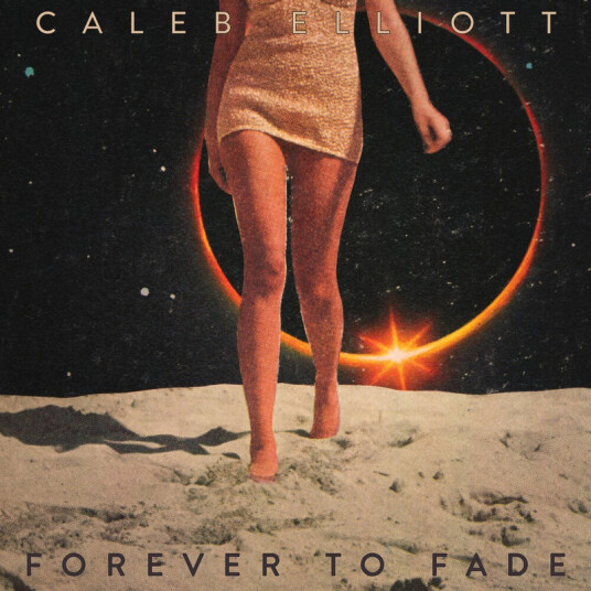 Caleb Elliott  Forever To Fade  CD