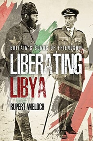 Liberating Libya Av Rupert Wieloch