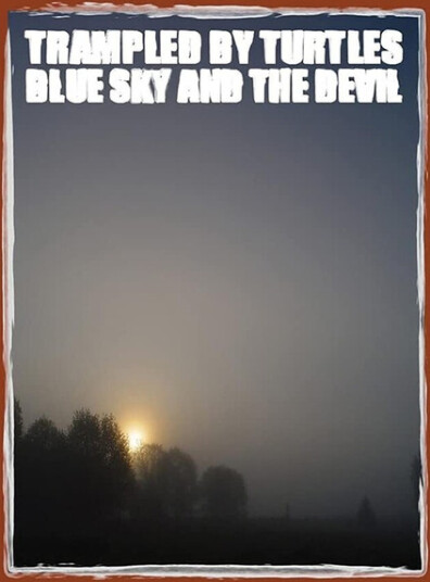 Blue Sky & The Devil