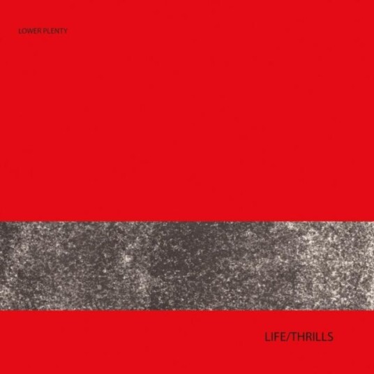 Lower Plenty Life Thrills LP/Vinyl