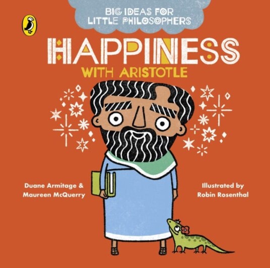 Big Ideas For Little Philosophers: Happiness With Aristotle Av Duane Armitage, Maureen Mcquerry