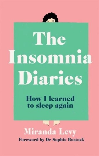 The Insomnia Diaries Av Miranda Levy