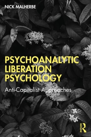 Psychoanalytic Liberation Psychology Psychoanalytic Liberation Psychology