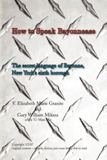 How to Speak Bayonnease How to Speak Bayonnease
