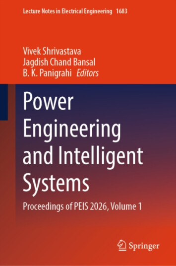 Power Engineering and Intelligent Systems Proceedings of PEIS 2026, Volume 1