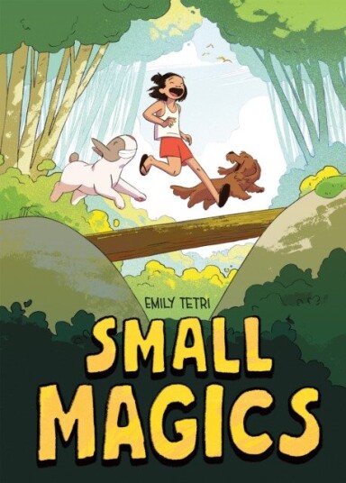 Small Magics A Graphic Novel