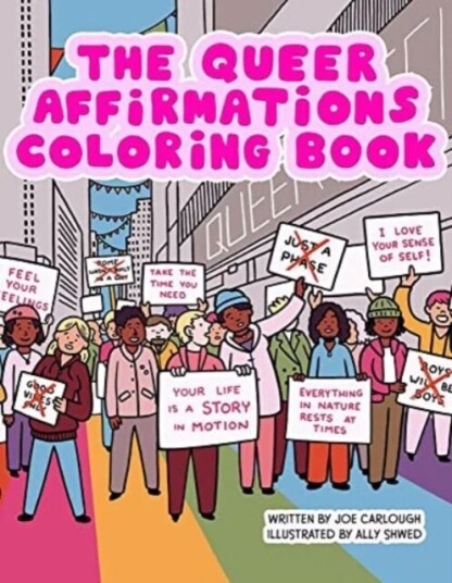 Queer Affirmations Coloring Book av Joe Carlough