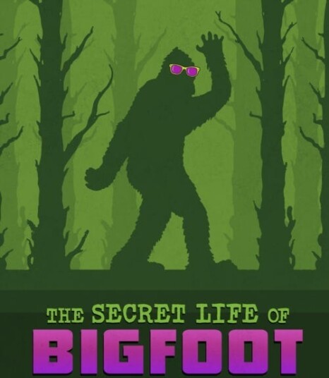 The Secret Life of Bigfoot