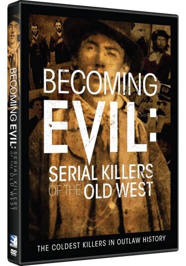 Becoming Evil: Serial Killers of the Old West DVD Becoming Evil: Serial Killers of the Old West DVD