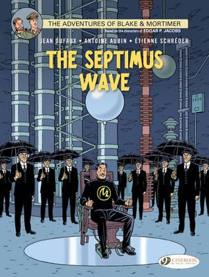 Blake & Mortimer 20 - The Septimus Wave Av Jean Dufaux Blake & Mortimer 20 - The Septimus Wave Av Jean Dufaux