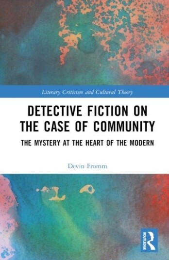 Detective Fiction on the Case of Community Detective Fiction on the Case of Community