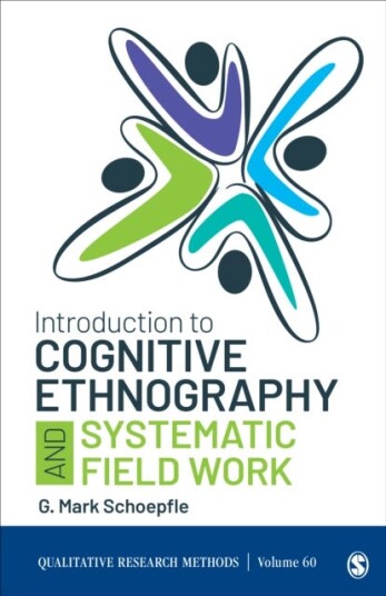 Introduction To Cognitive Ethnography And Systematic Field Work Av G.M. Schoepfle