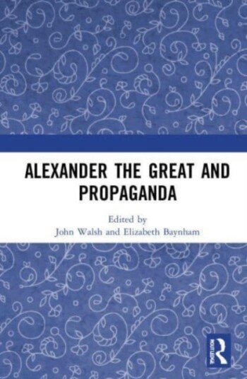 Alexander The Great And Propaganda