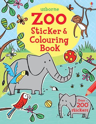 Zoo Sticker and Colouring Book Zoo Sticker and Colouring Book