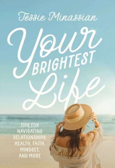 Your Brightest Life Your Brightest Life