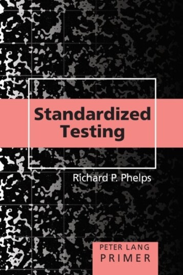 Standardized Testing Primer Standardized Testing Primer
