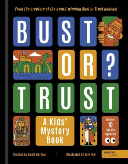 BUST OR TRUST: A Kids' Mystery Book BUST OR TRUST: A Kids' Mystery Book