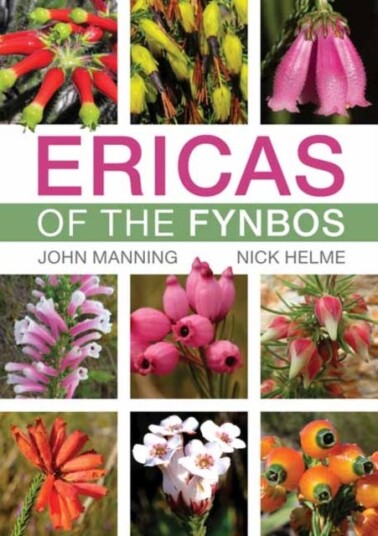 Ericas of the Fynbos Ericas of the Fynbos