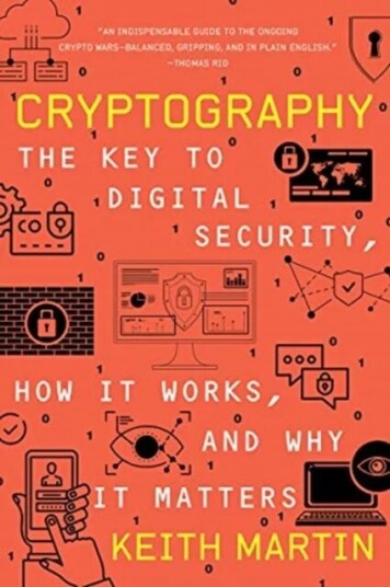 Cryptography Av Keith (Royal Holloway University Of London) Martin Cryptography Av Keith (Royal Holloway University Of London) Martin
