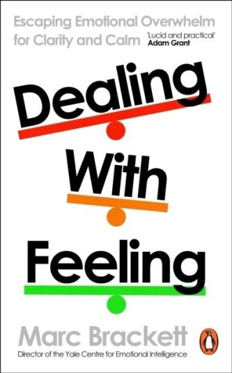 Dealing with Feeling Dealing with Feeling