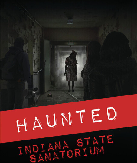 Haunted: Indiana State Sanatorium DVD