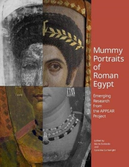 Mummy Portraits of Roman Egypt   Emerging Research  from the APPEAR Project