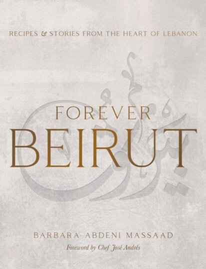 Forever Beirut Av Barbara Abdeni Massaad
