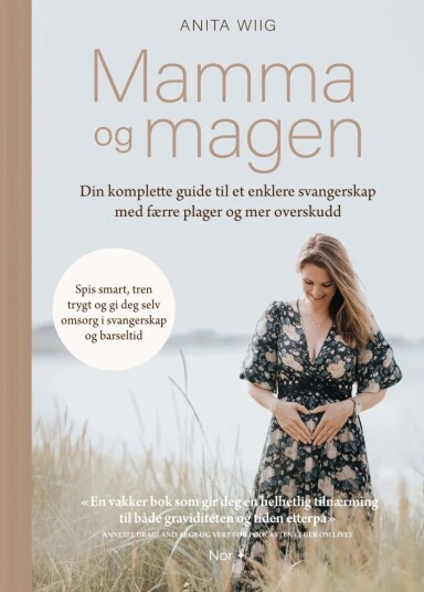 Mamma Og Magen Av Anita Wiig