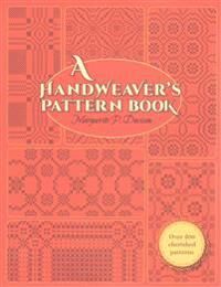 Marguerite Porter Davison A Handweaver's Pattern Book Marguerite Porter Davison A Handweaver's Pattern Book