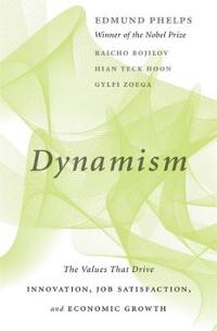 Dynamism Av Edmund Phelps, Raicho Bojilov, Hian Teck Hoon, Gylfi Zoega