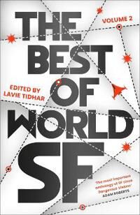 Tidhar Lavie The Best of World SF