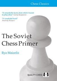 Maizelis IIya The Soviet Chess Primer