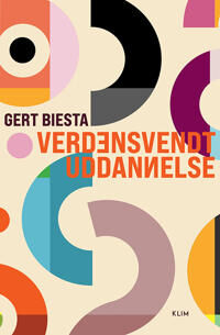 Biesta, Gert Verdensvendt uddannelse
