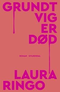 Ringo Laura Grundtvig er død