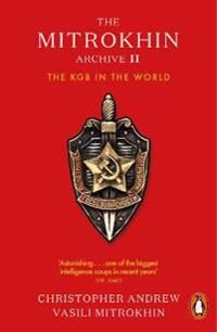 The Mitrokhin Archive Ii Av Christopher Andrew The Mitrokhin Archive Ii Av Christopher Andrew